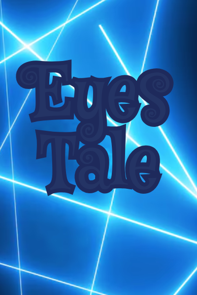 Eyes Tale