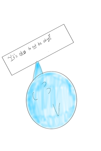 It's okay to not be okay