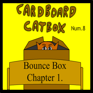 Bounce Box Chapter 1.