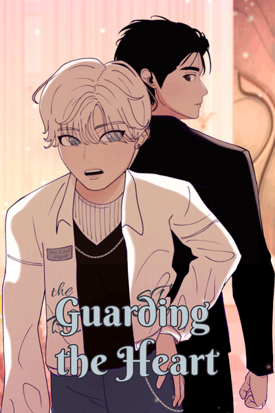 Guarding the Heart [BL]