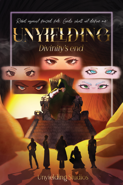 Unyielding, Divinity's Ends.