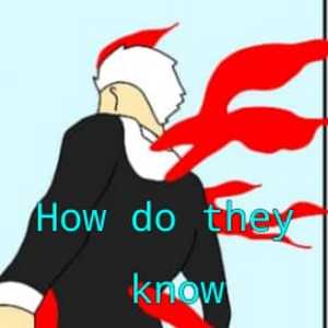 How do They Know