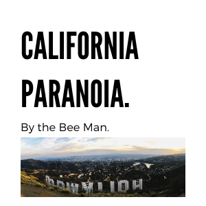 California Paranoia