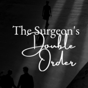 The Surgeon's Double Order [M/M/M]