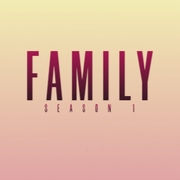 FAMILY- Season 1