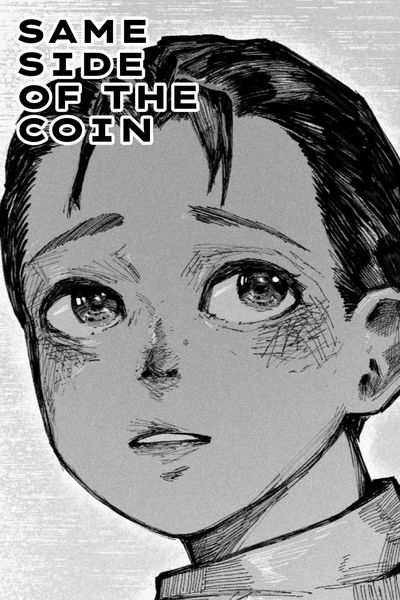 Same Side of the Coin (oneshot)