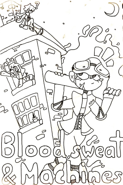 Blood sweat and machinery 