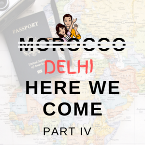 Morocco- Here we come - Part 4