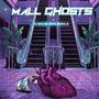 Mall Ghosts