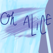 Oh Alice