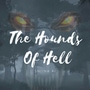 The Hounds of Hell