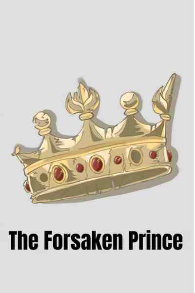 The Forsaken Prince 