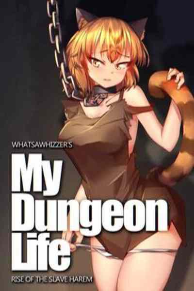 My dungeon life : Rise of the slave harem