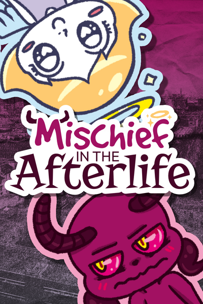Mischief in the Afterlife