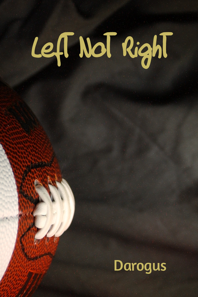 Left Not Right [Complete]