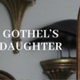 Gothel&rsquo;s Daughter 