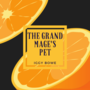 The Grand Mage's Pet