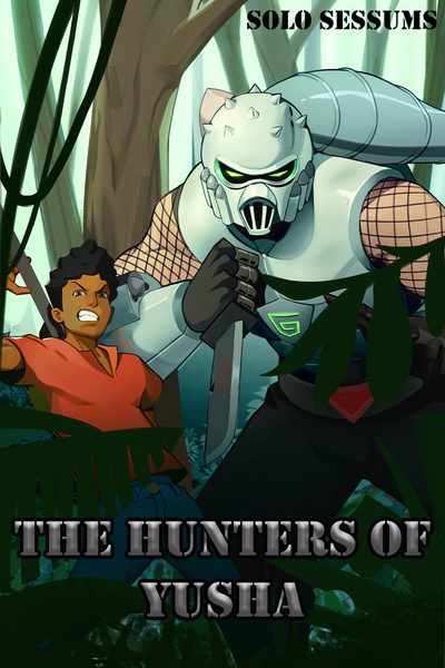 The Hunters Of Yusha