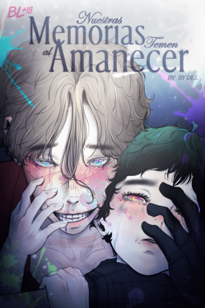 Nuestras Memorias Temen al Amanecer