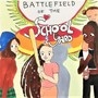 Battlefield of the Schoolyard