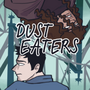 Dust Eaters