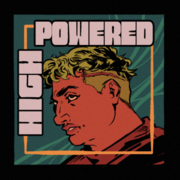 High Powered
