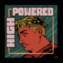 High Powered