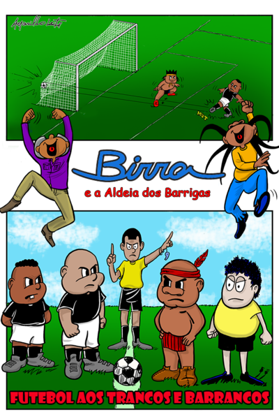 Birra e a Aldeia dos Barrigas - Futebol aos Trancos e Barrancos