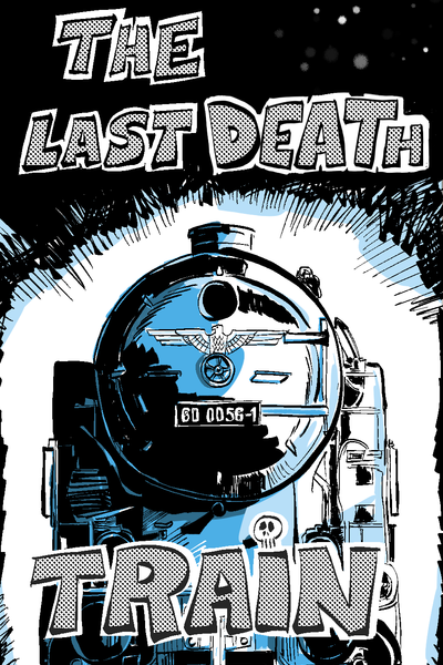 The Last Death Train