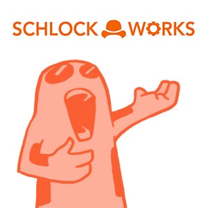 Schlock Works