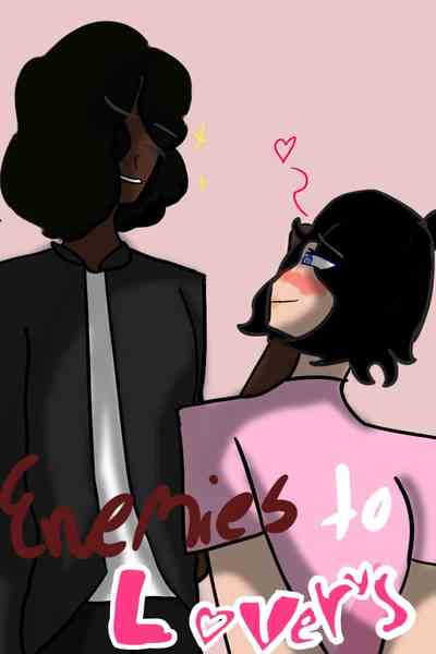 Enemies to Lover's