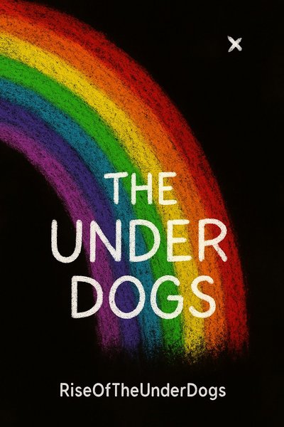 THE UNDER DOGS