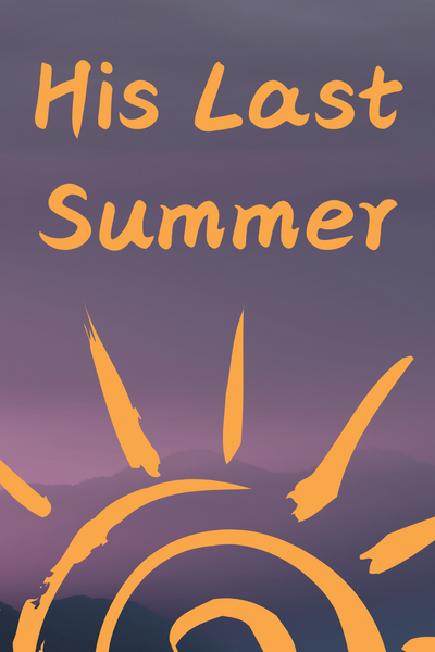 His Last Summer
