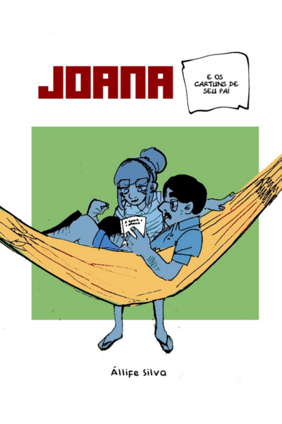 Joana e os cartuns de seu pai