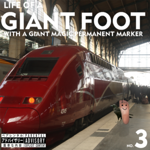 Life of a Giant Foot No. 3