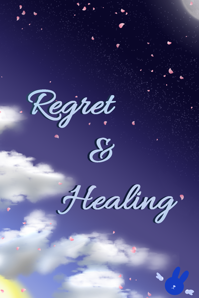 Regret and Healing