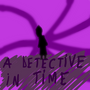 A detective in time