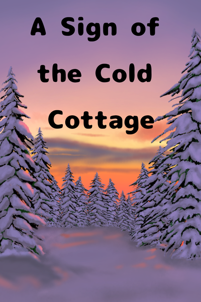 Sign of the cold cottage