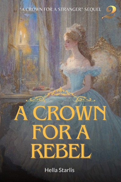 A Crown For A Rebel