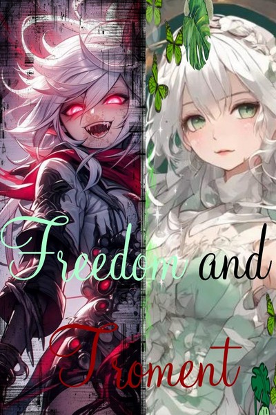 Freedom and Torment (BL)