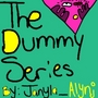 The Dummy Series 