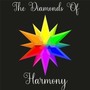 The Diamonds Of Harmony