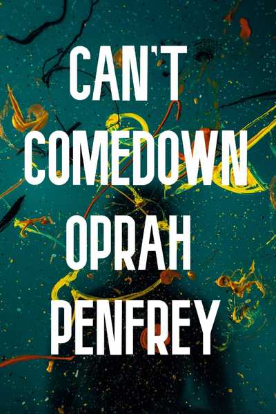 Can't Comedown (Book 2, the Comedown Series)
