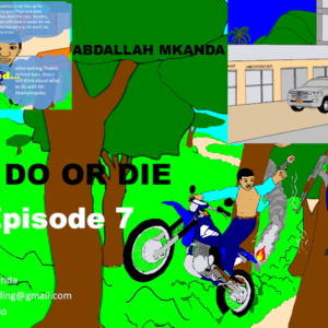 Do or Die Episode 7