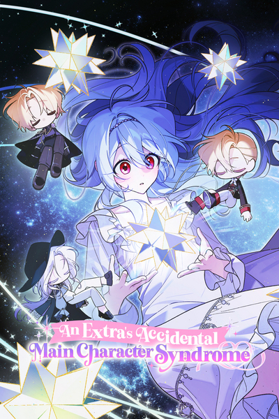 An Extra's Accidental Main Character Syndrome