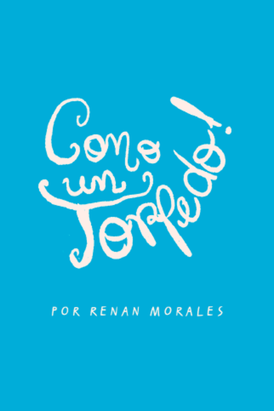 Como um Torpedo - Renan Morales 