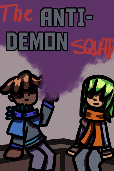 The Anti-Demon Squad