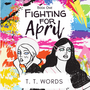 Fighting for April