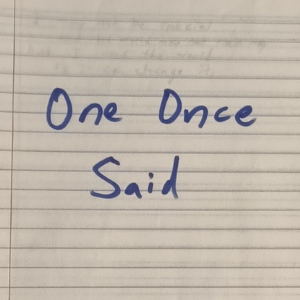 Book 3: One Once Said