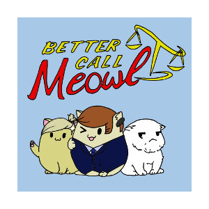 Better Call Meowl